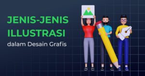 Memadukan Kreativitas Desain Ilustrasi dalam Desain Grafis