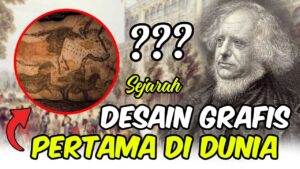 Menguak Jejak-jejak Sejarah dari Desain Grafis