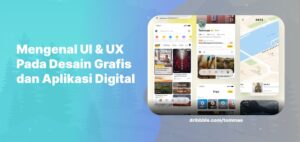 Peranan User Interface dalam Desain Grafis